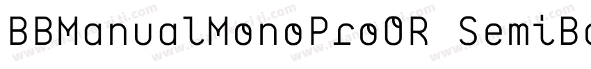 BBManualMonoProOR SemiBold字体转换